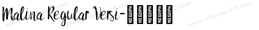 Malina Regular Versi字体转换